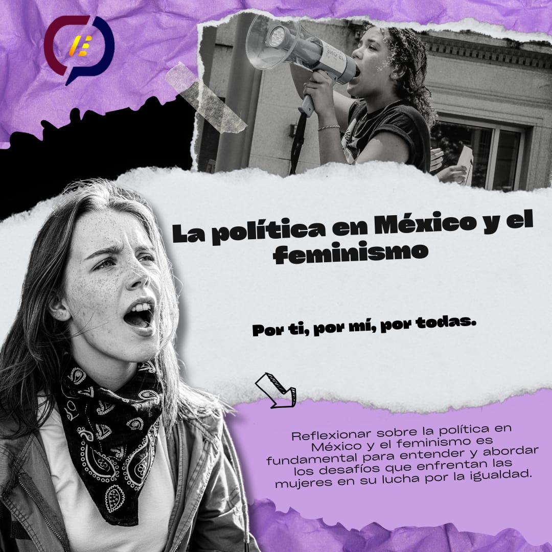 La política en México y el feminismo El Científico Político